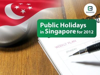 List of Singapore Public Holidays 2012
