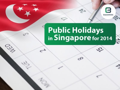 Public Holidays in Singapore for 2014 Public Holidays in Singapore for 2014