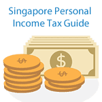 Singapore Personal Income Tax Guide Singapore Personal Income Tax Guide