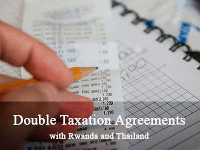 Singapore’s Avoidance of Double Taxation Agreements with Rwanda and Thailand Come into Force