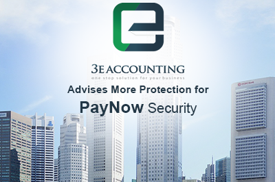 3E Accounting Advises More Protection in Place for PayNow Security