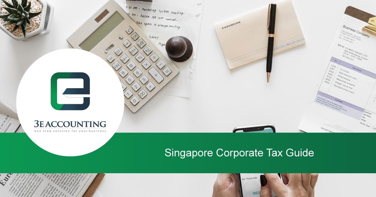 Singapore Corporate Tax Guide Taxation Guide Singapore - 
