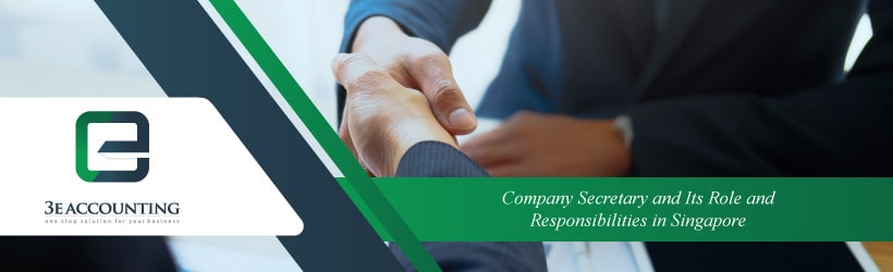 Company Secretary and Its Role and Responsibilities in Singapore