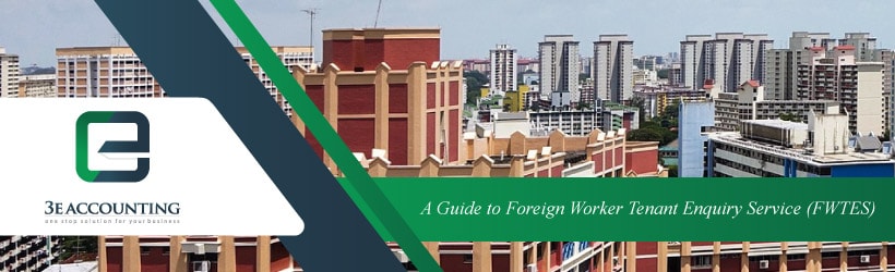 A Guide to Foreign Worker Tenant Enquiry Service (FWTES)
