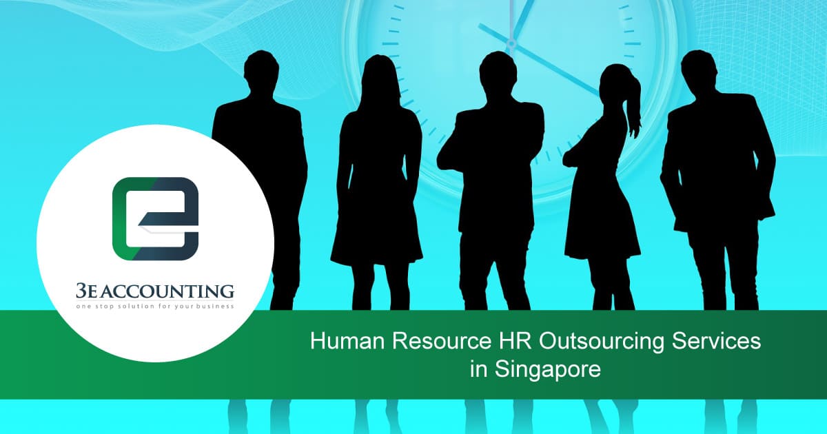 Human Resource HR Outsourcing Services in Singapore - 3E Accounting