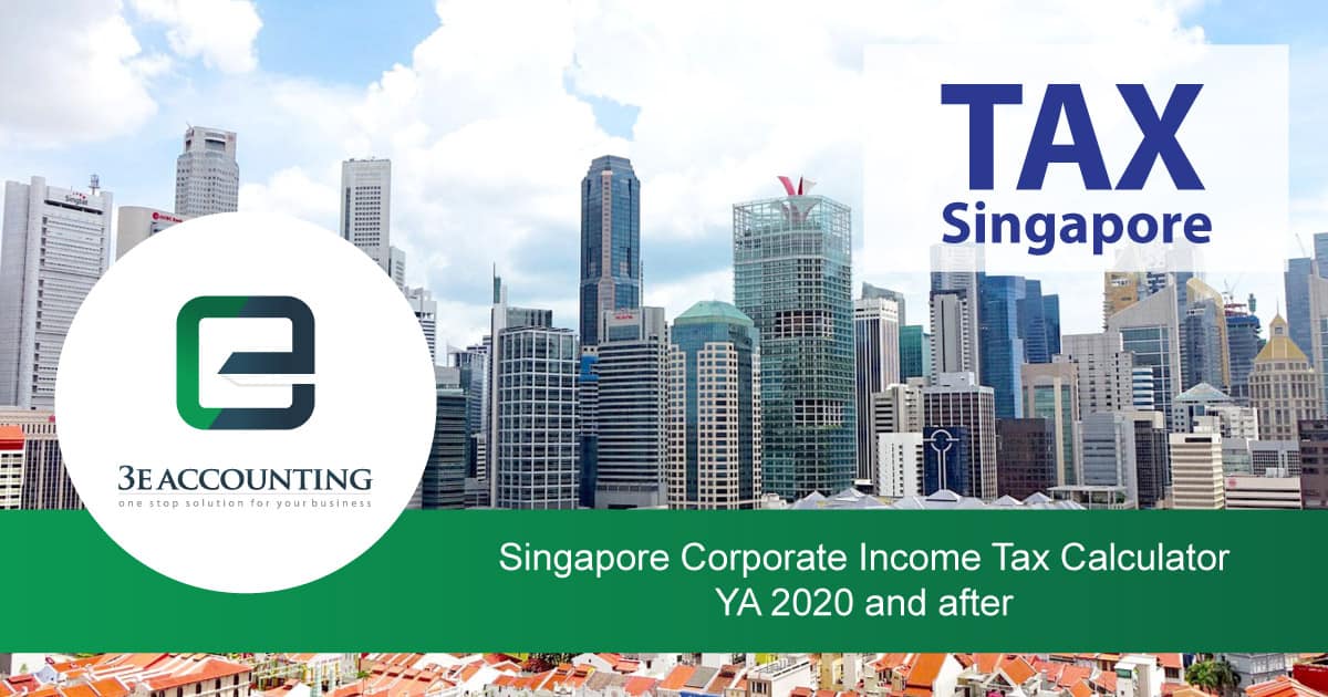 free-online-singapore-corporate-income-tax-calculator-for-ya-2020