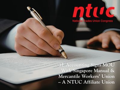 3E Accounting Signs MOU With Singapore Manual & Mercantile Workers’ Union – A NTUC Affiliate Union
