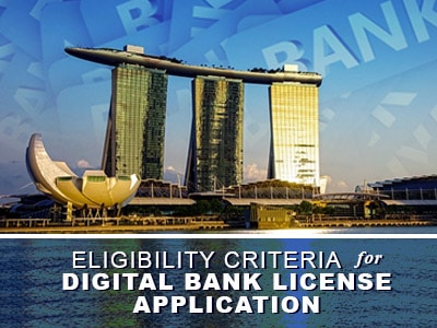 MAS Outlines Eligibility Criteria For Digital Bank License Application