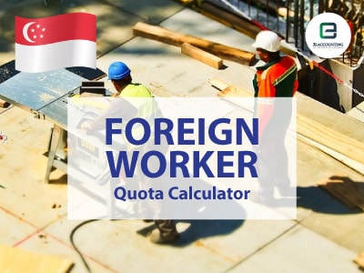 Singapore Foreign Worker Quota Calculator