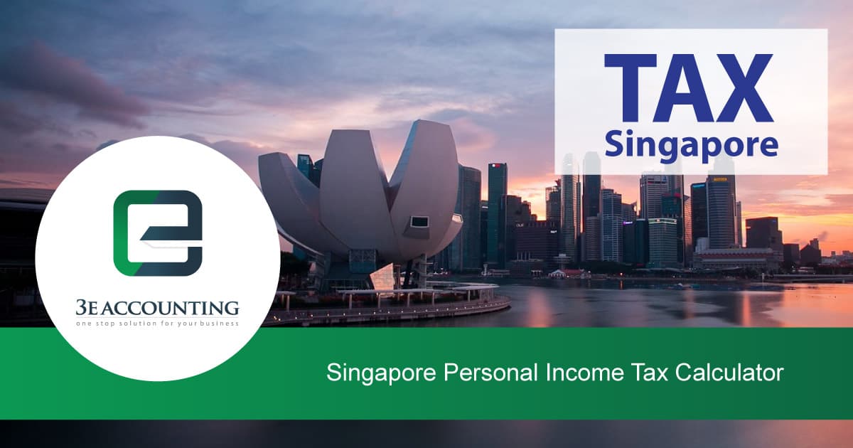 Singapore Tax Calculator Singapore Personal Income Tax Calculator