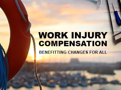 Work Injury Compensation - Benefitting Changes for All