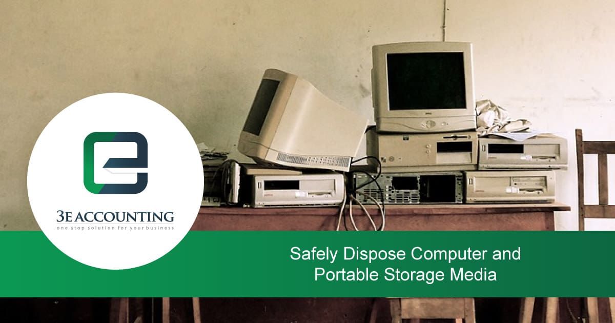 Safely Dispose Computer and Portable Storage Media Basic Guide