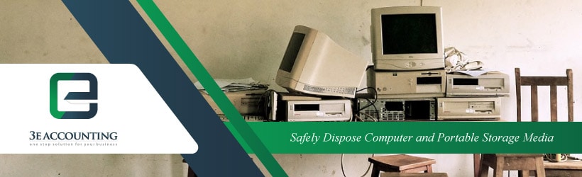 Safely Dispose Computer and Portable Storage Media