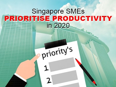 Singapore SMEs Prioritise Productivity In 2020