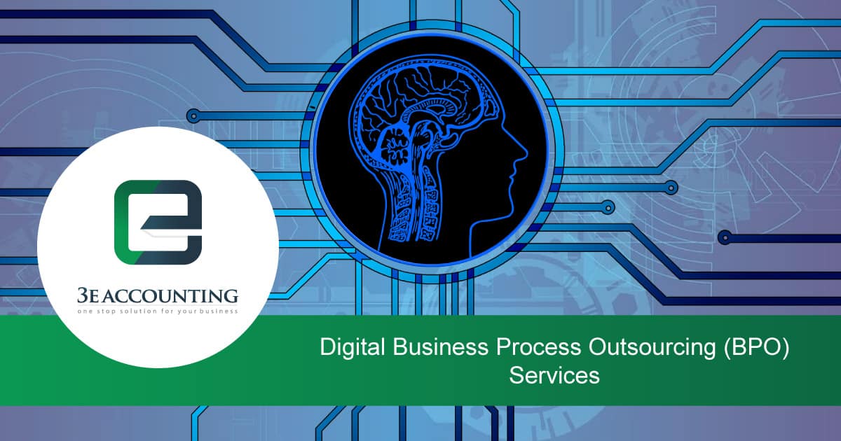 Digital Business Process Outsourcing (BPO) Services - 3E Accounting