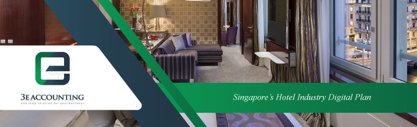 Singapore’s Hotel Industry Digital Plan