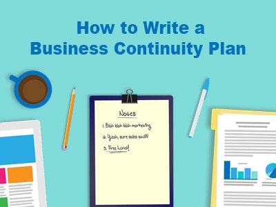  How to Write a Business Continuity Plan