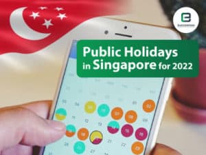 Singapore Public Holidays 2023 - 7 Long Weekends Holidays in Singapore
