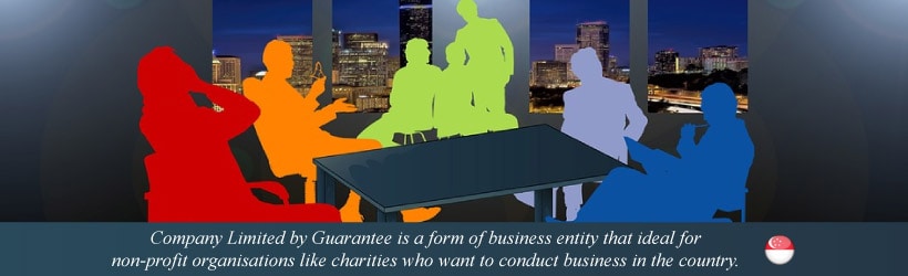 Company Limited by Guarantee is a form of business entity that ideal for non-profit organisations like charities who want to conduct business in the country.