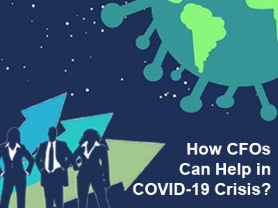 How CFOs Can Help in COVID-19 Crisis?