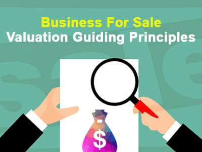 Business For Sale - Valuation Guiding Principles