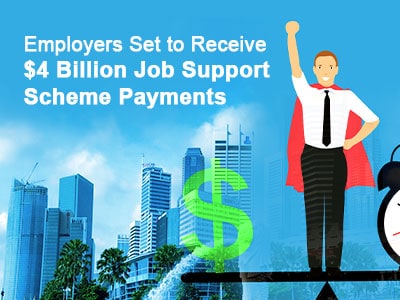 Employers Set to Receive $4 Billion Job Support Scheme Payments
