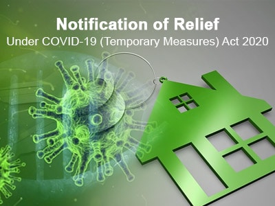 Notification of Relief Under COVID-19 (Temporary Measures) Act 2020