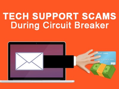 Tech Support Scams During Circuit Breaker