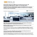 Safe Management Measures Requirements At Singapore Workplace After Circuit Breaker