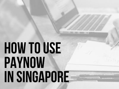 How to Use PayNow in Singapore