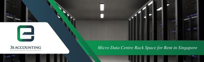 Micro Data Centre Rack Space for Rent in Singapore