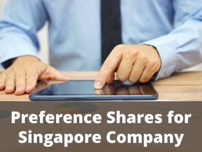 Preference Shares for Singapore Company