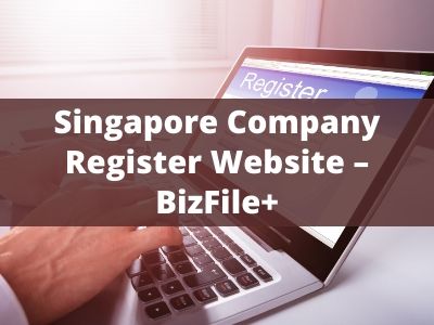 Singapore Company Register Website – BizFile+