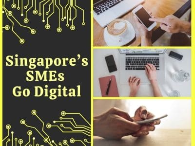 Singapore’s SMEs Go Digital