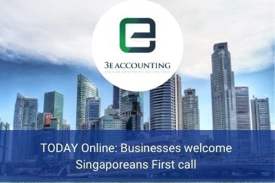 TODAY Online: Businesses welcome Singaporeans First call by MPs