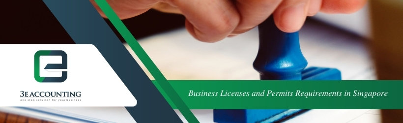 Business Licenses and Permits Requirements in Singapore