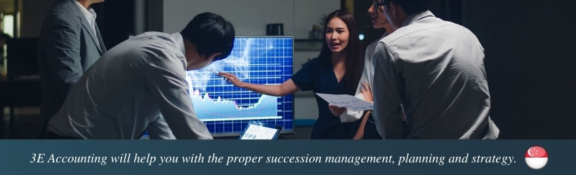 3E Accounting will help you with the proper succession management, planning and strategy.