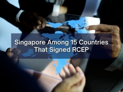 Singapore Among 15 Countries That Signed RCEP