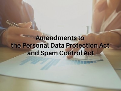 Amendments to the Personal Data Protection Act and Spam Control Act