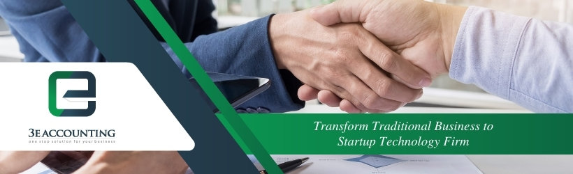 Transform Traditional Business to Startup Technology Firm