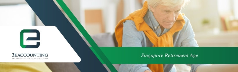 Singapore Retirement Age
