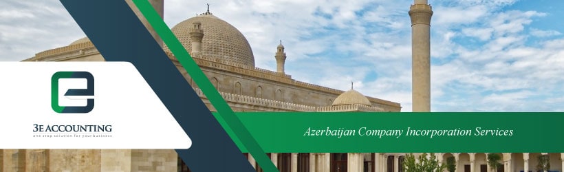 Azerbaijan Company Incorporation Services