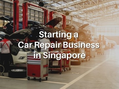 Starting a Car Repair Business in Singapore