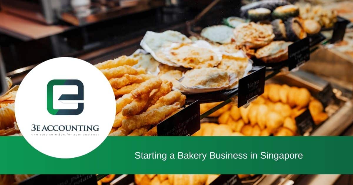 Starting a Bakery Business in Singapore Beginner's Guide