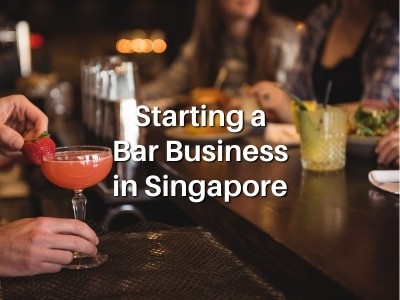 Starting a Bar Business in Singapore