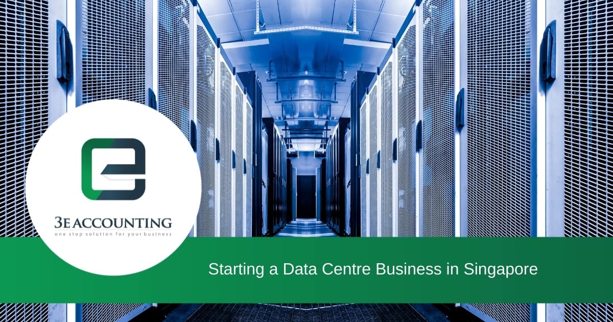 Starting a Data Centre Business in Singapore