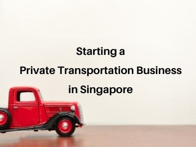 Starting a Private Transportation Business in Singapore  