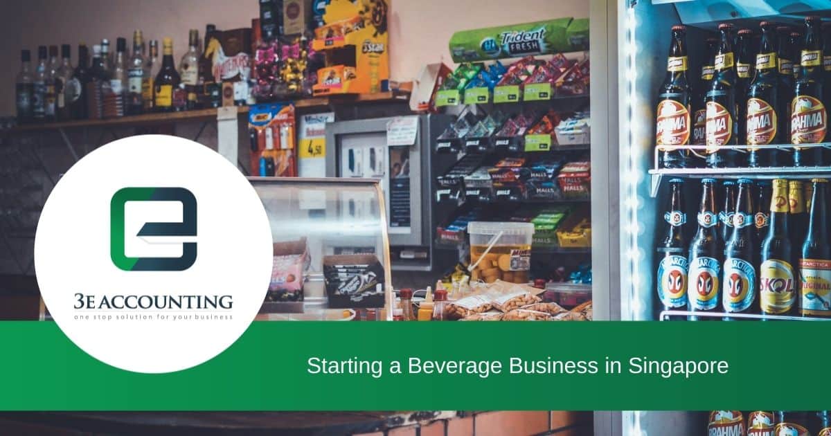 Starting a Beverage Business in Singapore Beginner's Guide