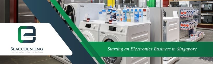 Starting an Electronics Business in Singapore