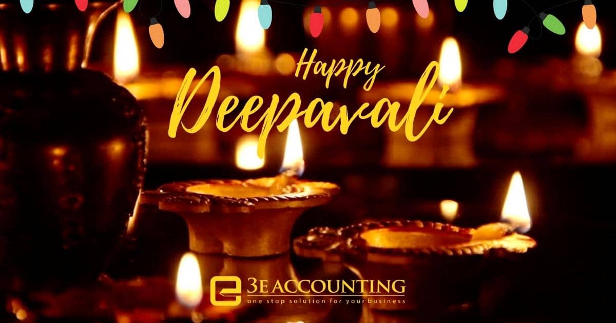 Deepavali Day Greetings Happy Deepavali by 3E Accounting